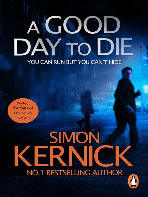 Title details for A Good Day to Die by Simon Kernick - Available